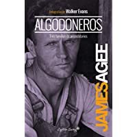 Algodoneros: Tres familias de arrendatarios (Ensayo)